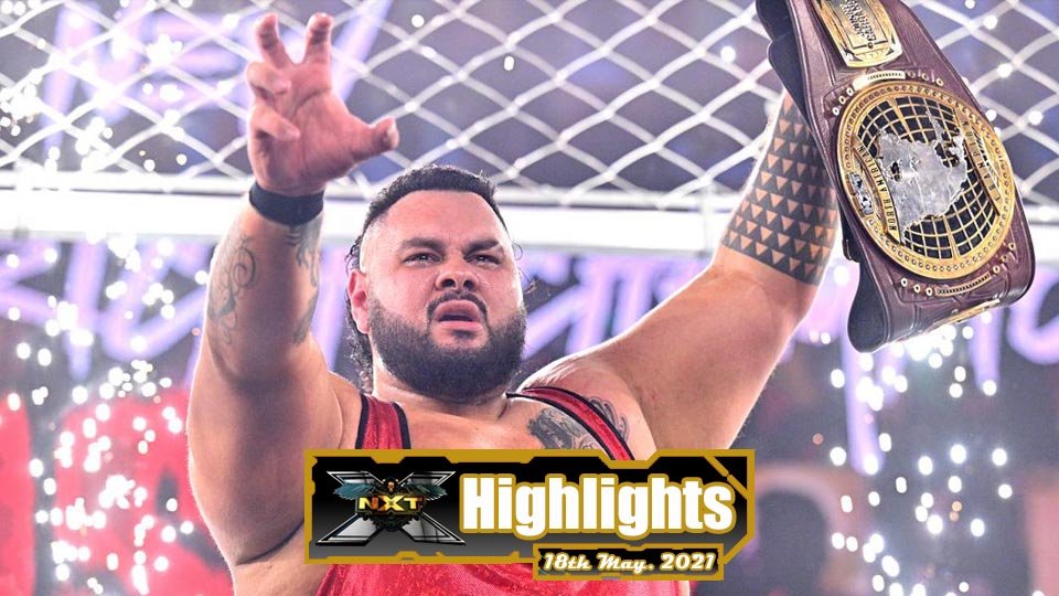 NXT Highlights – 05/18/21