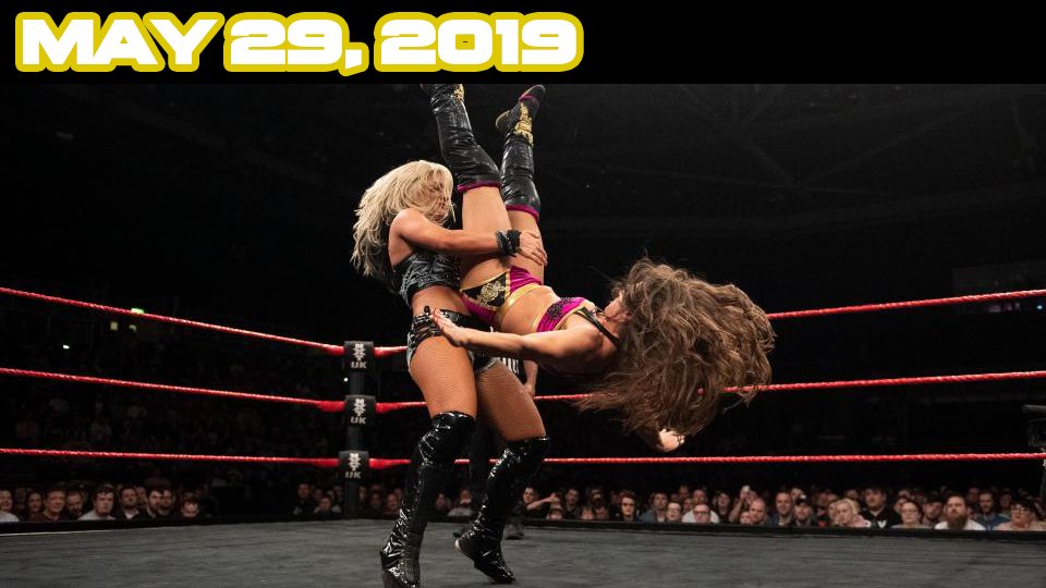 NXT UK TV – May 29, 2019