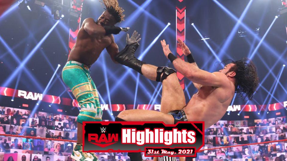 WWE RAW Highlights – 05/31/21