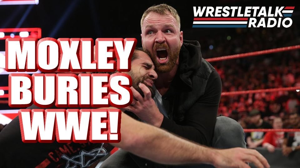 Jon Moxley BURIES WWE!! Roman Reigns CANCER Promo SLAMMED!! WWE Double or Nothing REVEAL!! – WrestleTalk Radio