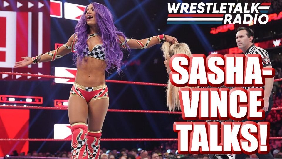 Sasha Banks-Vince McMahon SHOCK Talks!! Sami Zayn AEW Pipe Bomb Row RESOLVED?! WWE Star INJURY Update! – WrestleTalk Radio