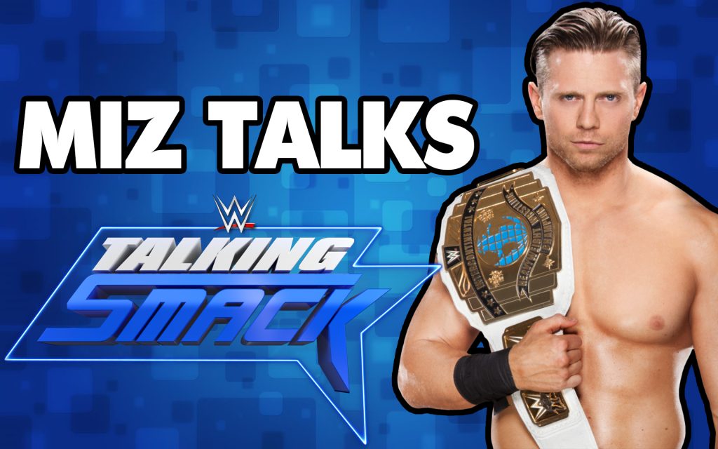 Miz Talks His Infamous Talking Smack Promo