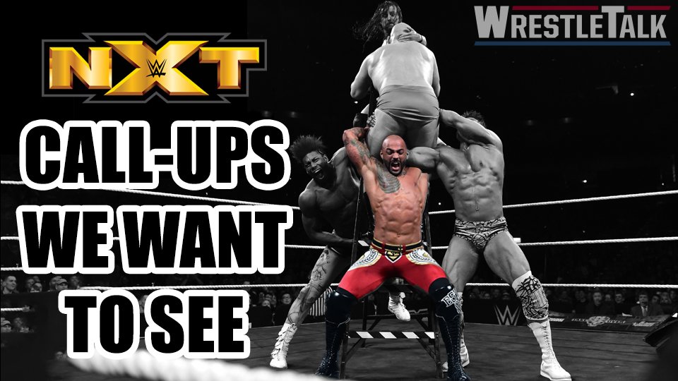 NXT: 3 Call-Ups We Would Like To See After SummerSlam