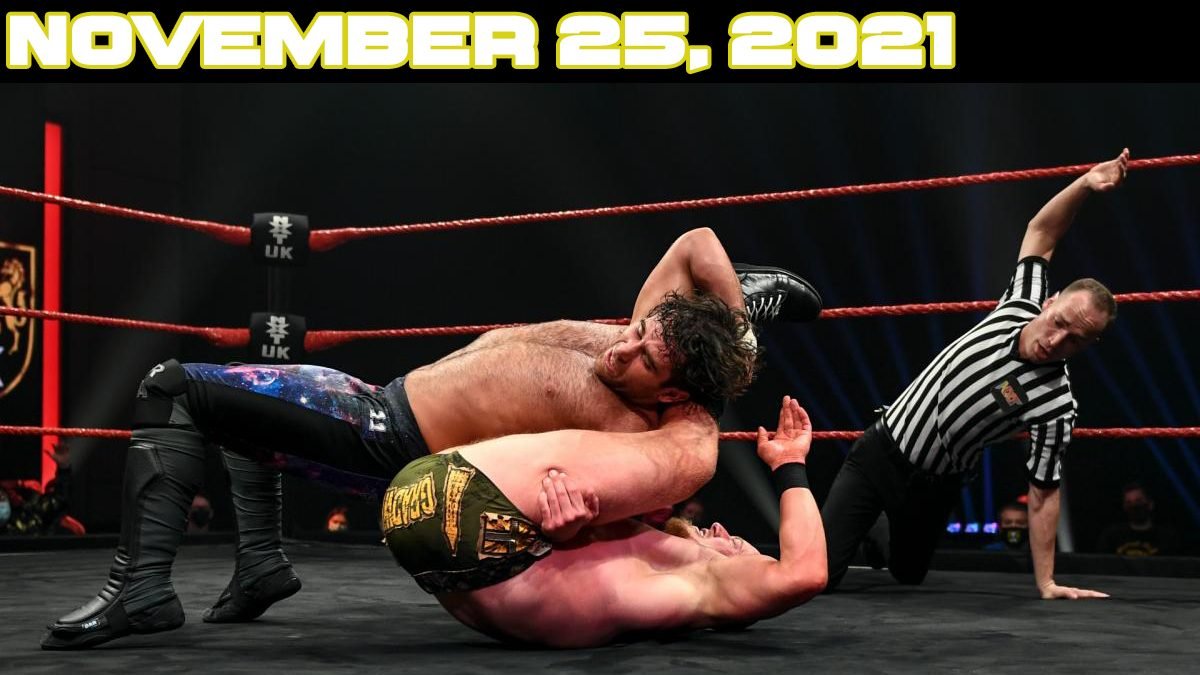 NXT UK TV – November 25, 2021