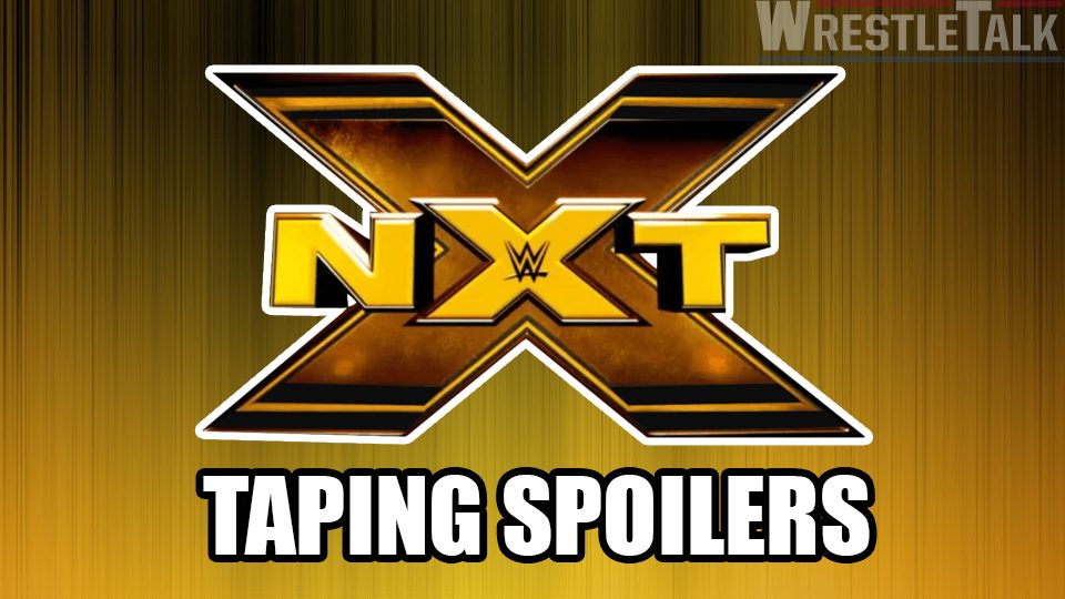 NXT Taping SPOILERS