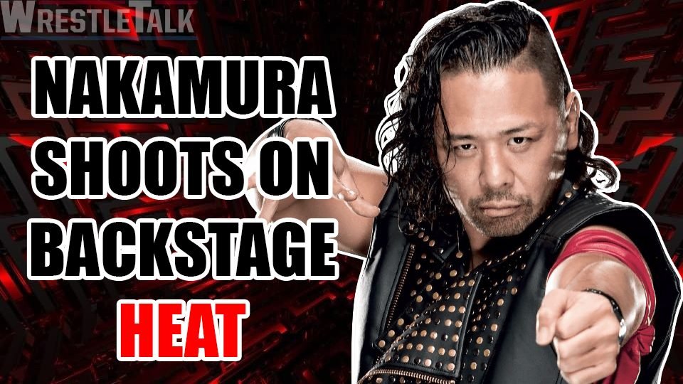 Shinsuke Nakamura Talks Backstage HEAT After John Cena Botch