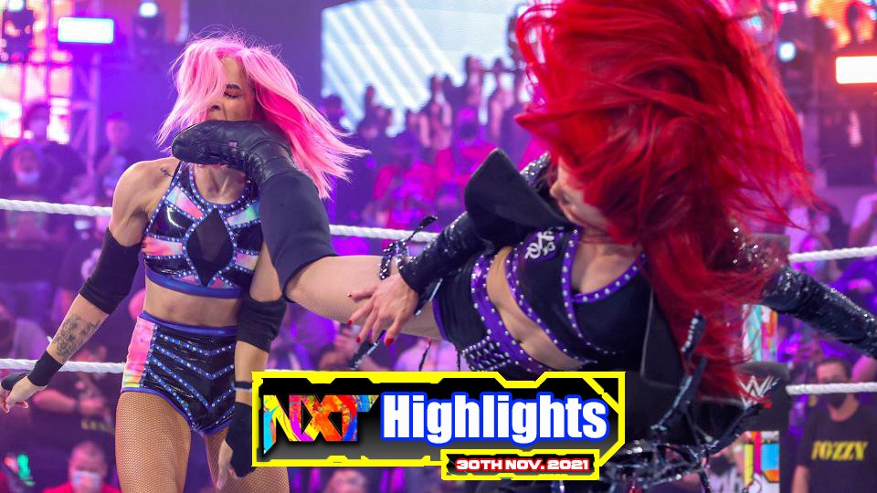 NXT Highlights – 11/30/21