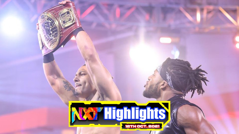 NXT Highlights – 10/12/21