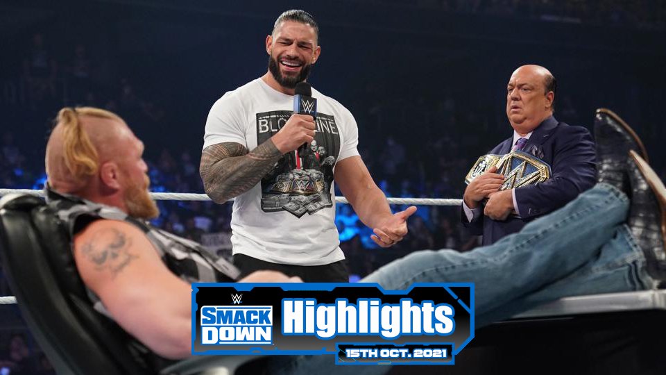 WWE SMACKDOWN Highlights – 10/15/21