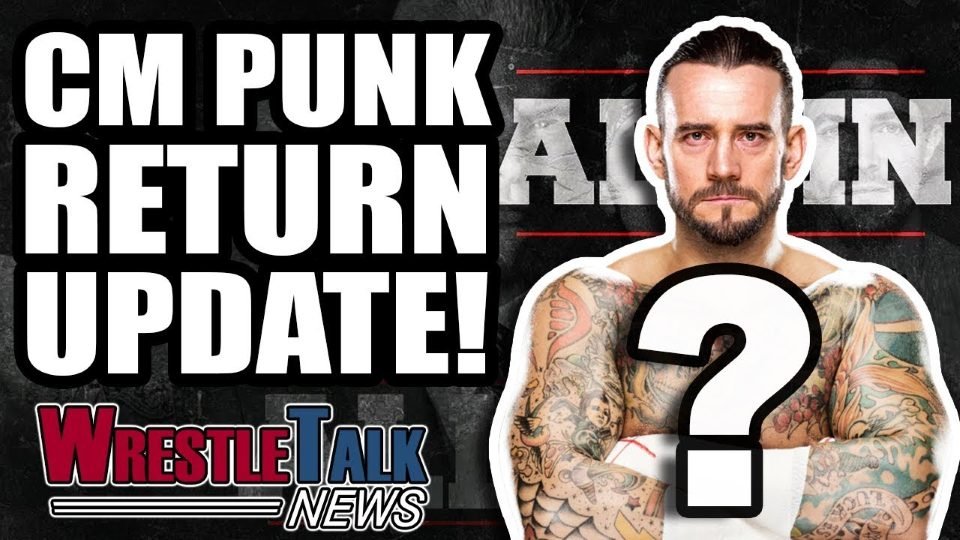 CM Punk ALL IN Wrestling RETURN Update! WWE Tag Champion INJURED! WrestleTalk News Video