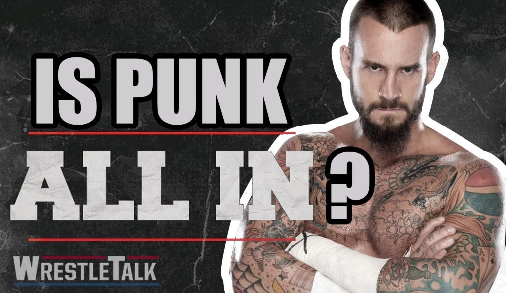 CM Punk Signing During “All In” Weekend Confirmed!