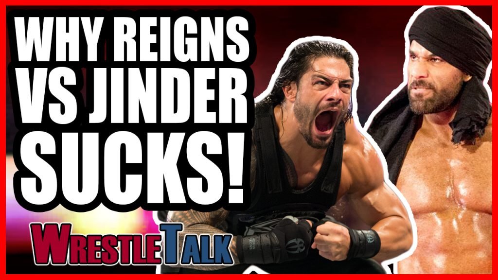 Why Roman Reigns Vs Jinder Mahal Sucks! WWE Raw, June 11, 2018 Review by Oli Davis