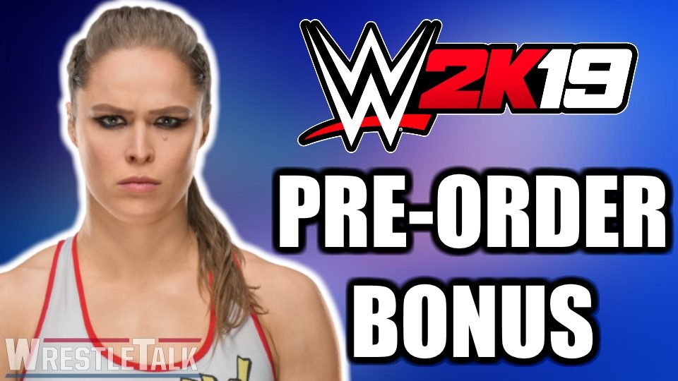 BREAKING – Ronda Rousey Revealed As Second WWE 2K19 Pre-Order Bonus