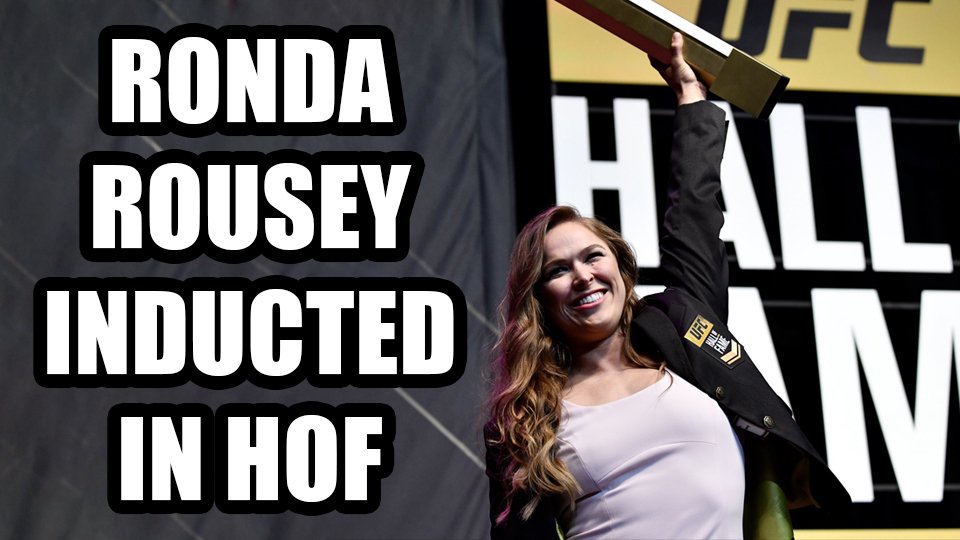Ronda Rousey Inducted Into Hall Of Fame