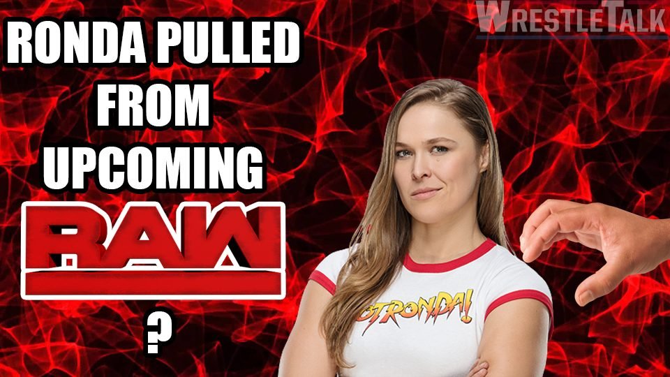 Ronda Rousey PULLED From Upcoming Dates