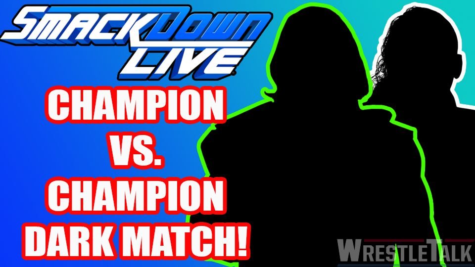 Smackdown Live Host Huge Dark Match!