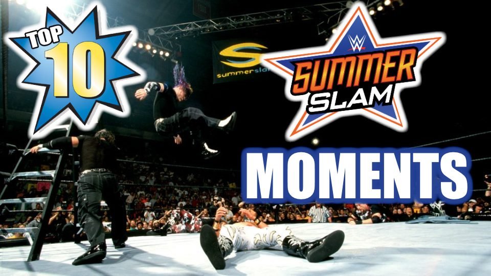 Top 10 WWE Summerslam Moments