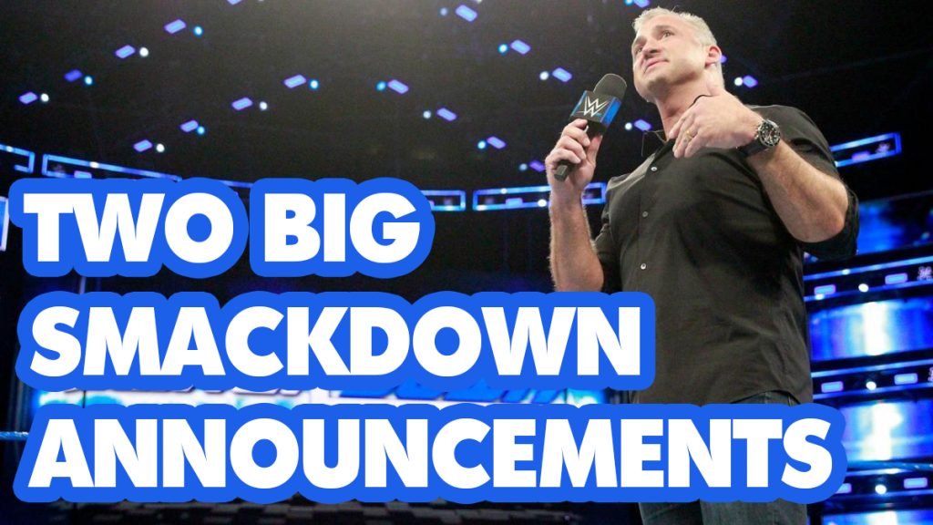 Two Big Announcements On SmackDown!