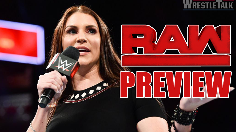 WWE Raw Preview, July 23, 2018 – Stephanie McMahon’s Historic Announcement