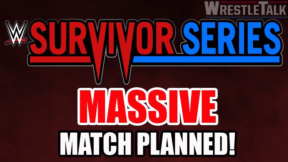 WWE Planning HUGE Survivor Series Match!