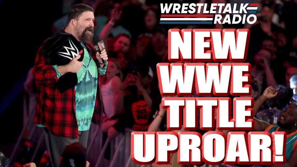 New WWE Title UPROAR!! WWE Star SLAMS Creative Team!! Huge WWE Return REVEALED!! – WrestleTalk Radio
