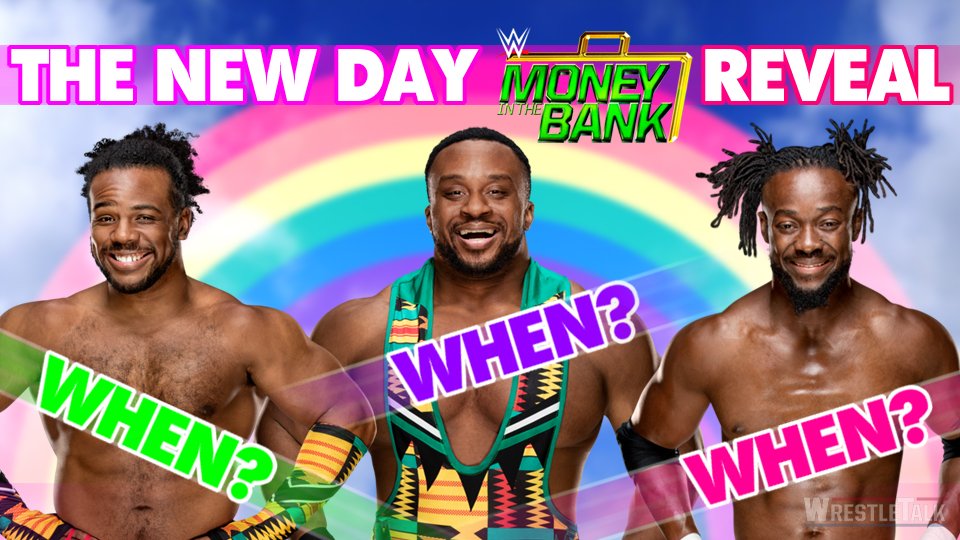 The New Day MITB Reveal – When? When? When?