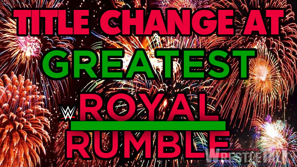 Title Change At WWE Greatest Royal Rumble