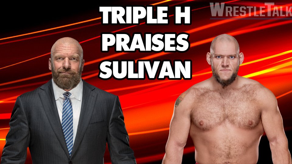 Triple H Praises Lars Sullivan