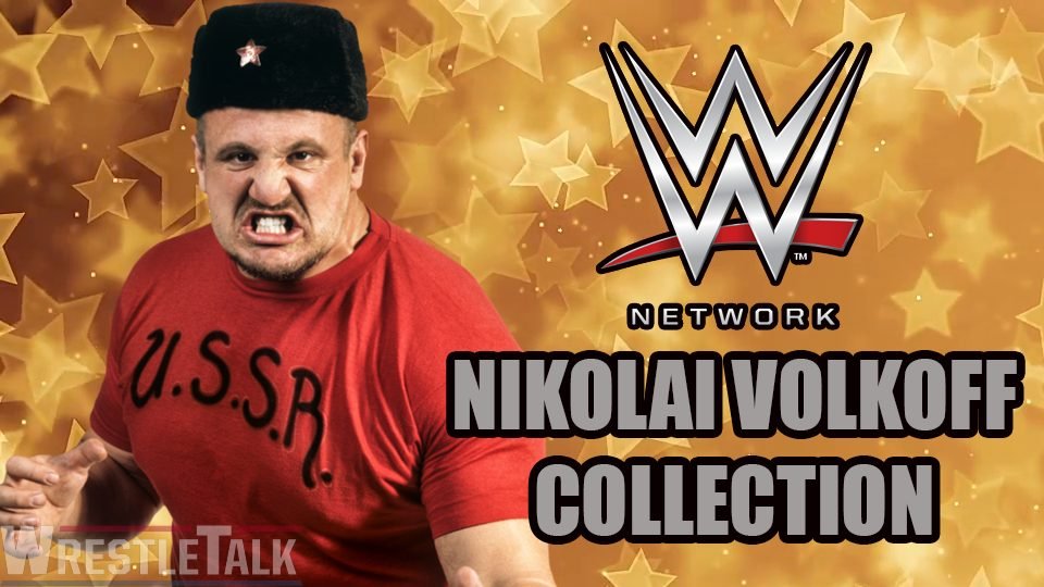 WWE Network Adds Nikolai Volkoff Collection