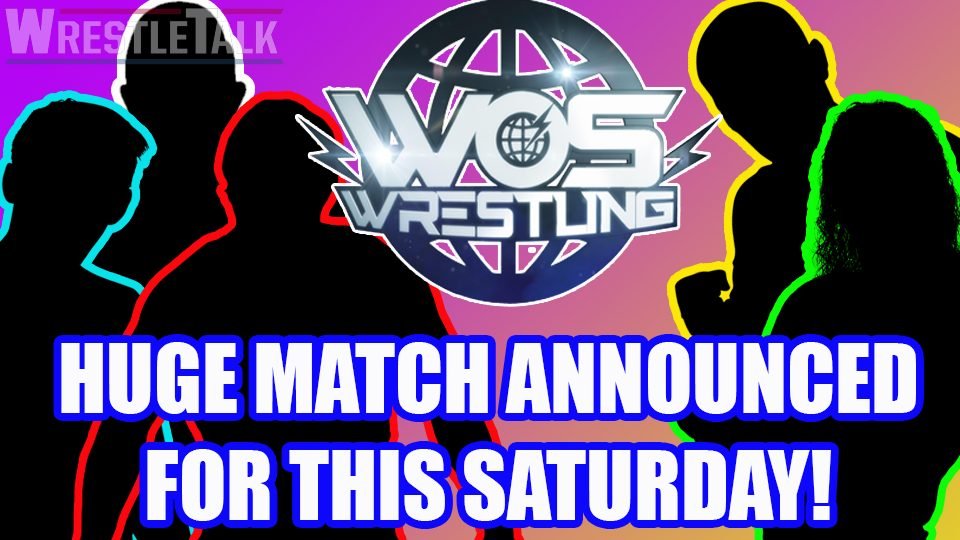 HUGE Match REVEALED For WOS Wrestling Debut On ITV This Saturday!!