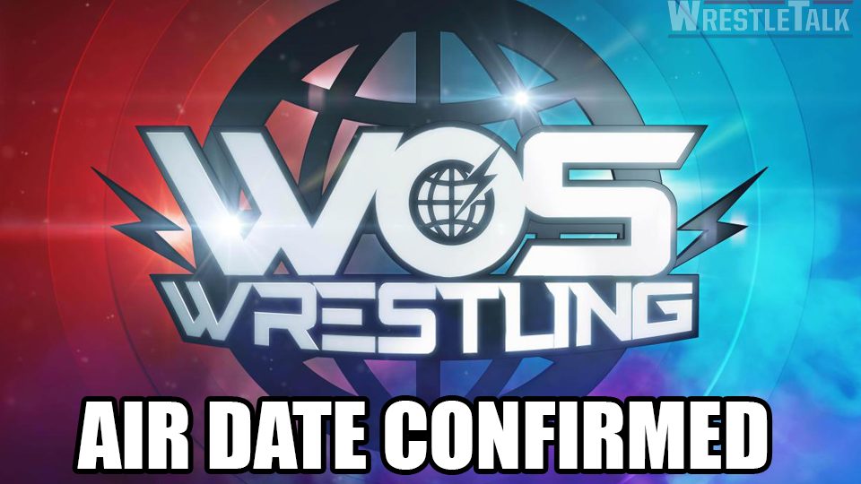 WOS Wrestling Air Date Confirmed