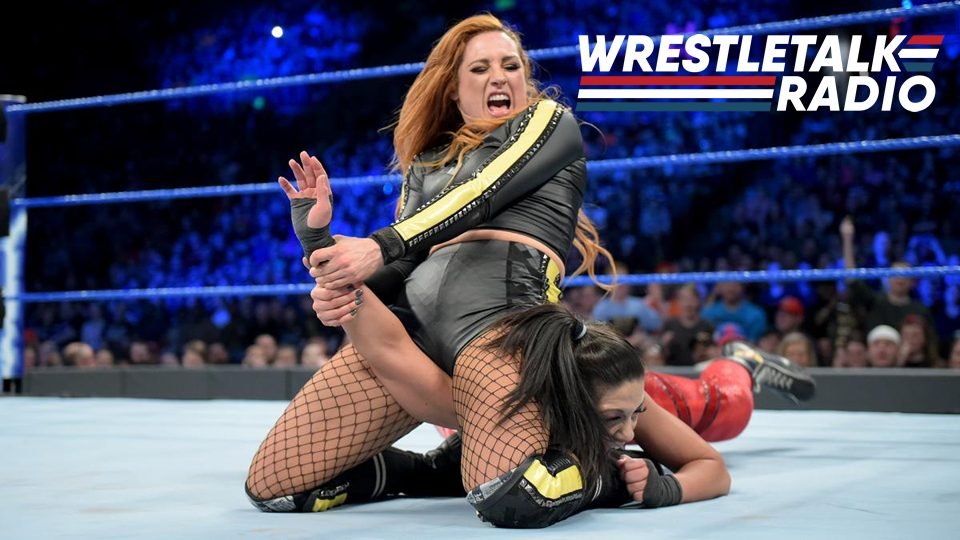 SmackDown, Becky Lynch vs Bayley, Kofi Kingston vs Kevin Owens, Elias and Iiconics useless at new jobs: WrestleTalk Radio