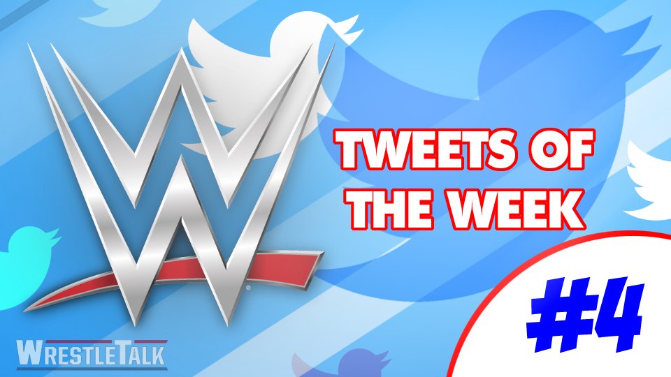 WWE Tweets of the Week #4