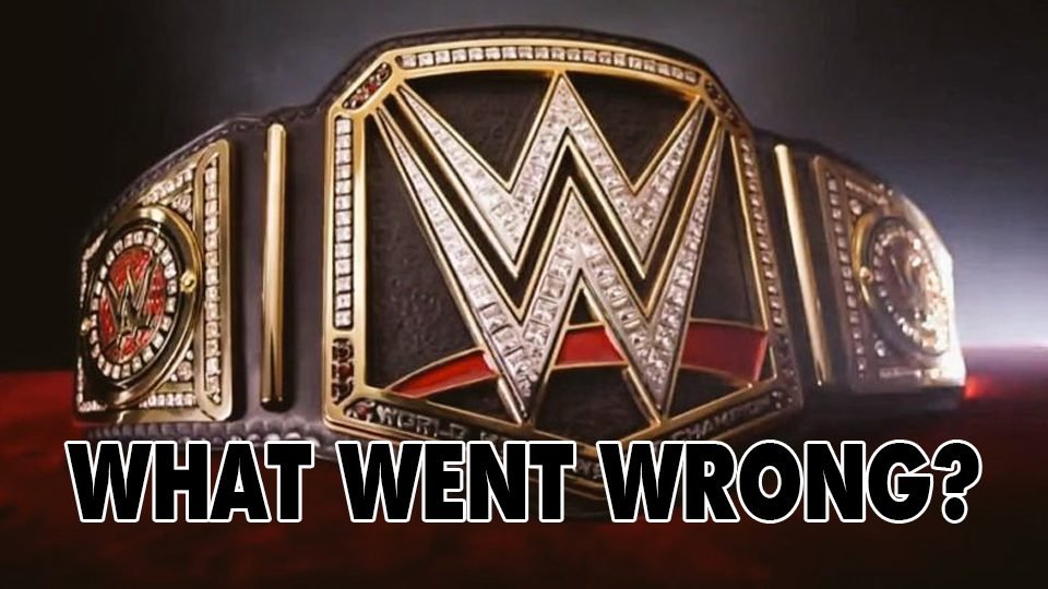 What Went Wrong With WWE Championship Belts?