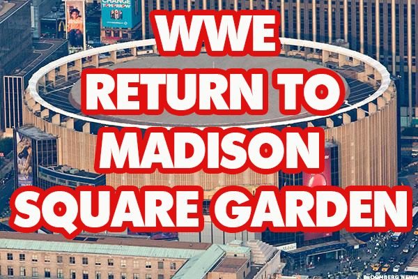 WWE Returning to Madison Square Garden