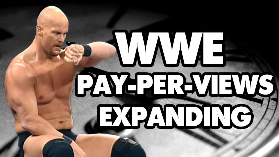 WWE Pay-Per-Views EXPANDING