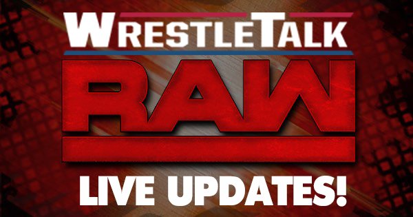 WWE Raw March 12, 2018 – LIVE UPDATES!
