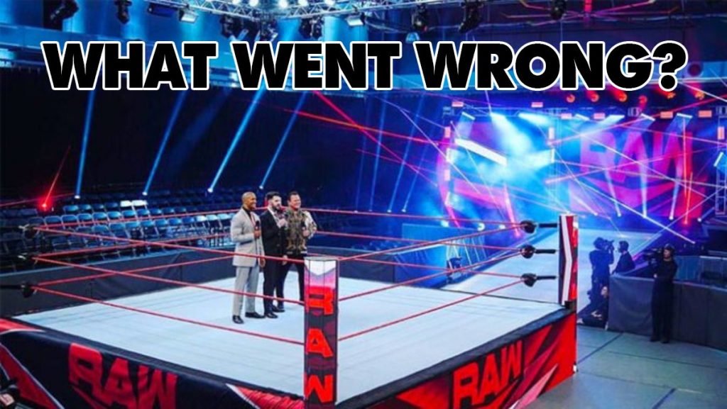 What Went Wrong With Monday Night Raw In 2020?