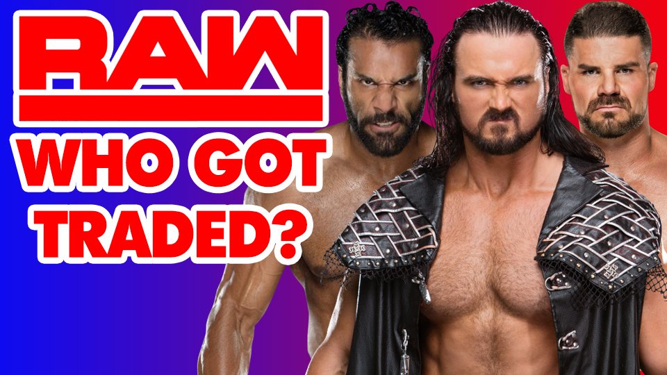 Who Got Traded to Raw?