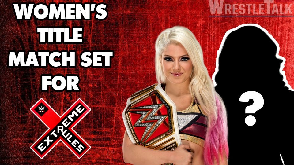 Women’s Title Match CONFIRMED For Extreme Rules
