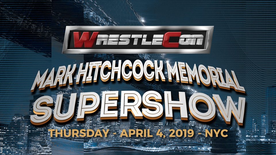 WrestleCon Mark Hitchcock Memorial Supershow Live Results