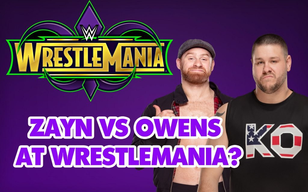 Zayn vs Owens At WrestleMania?