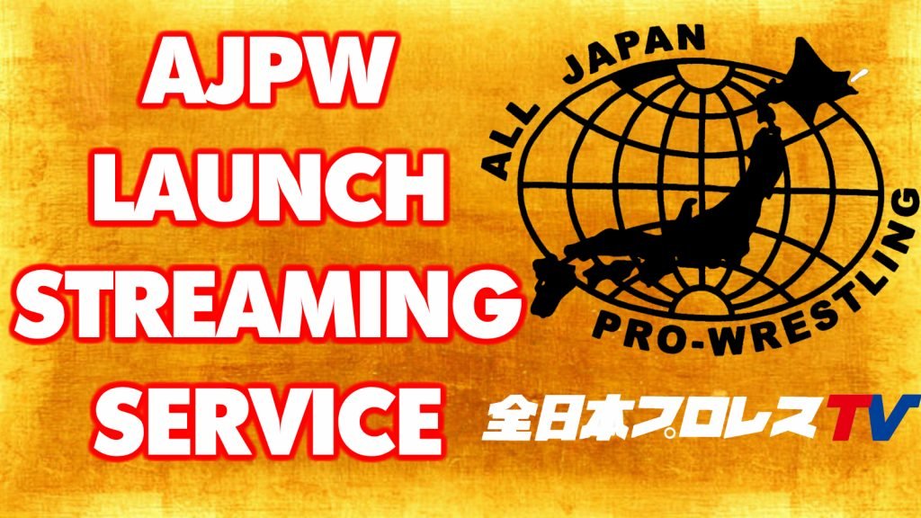 AJPW Launch Streaming Service