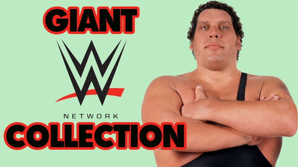 WWE Network Add André The Giant Collection