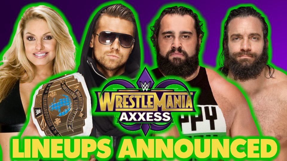WrestleMania Axxess Lineups Announced
