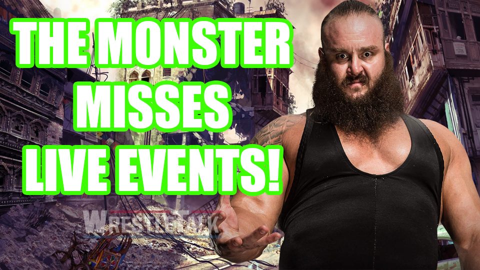 Strowman Absent From Weekend Live Events