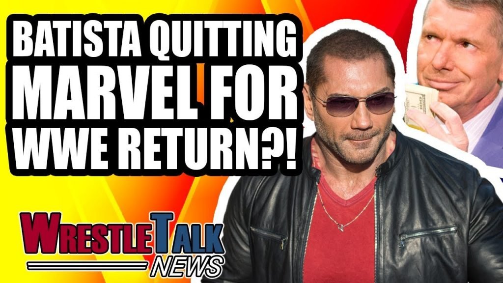 Batista QUITTING Marvel For WWE RETURN?! WrestleTalk News Video