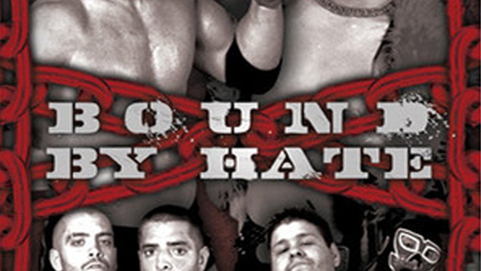 ROH Bound By Hate ’08