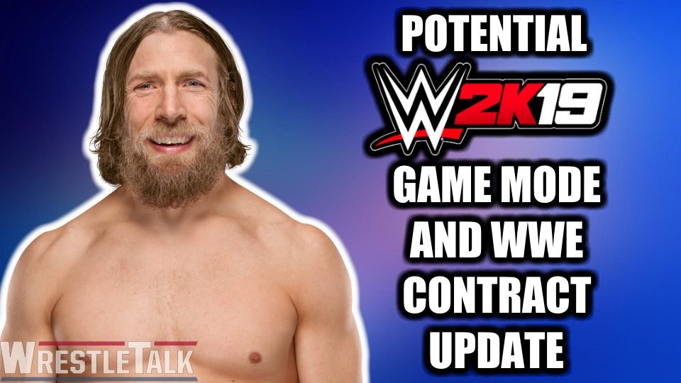 WWE 2K19 Daniel Bryan Game Mode!? – WWE Contract Update