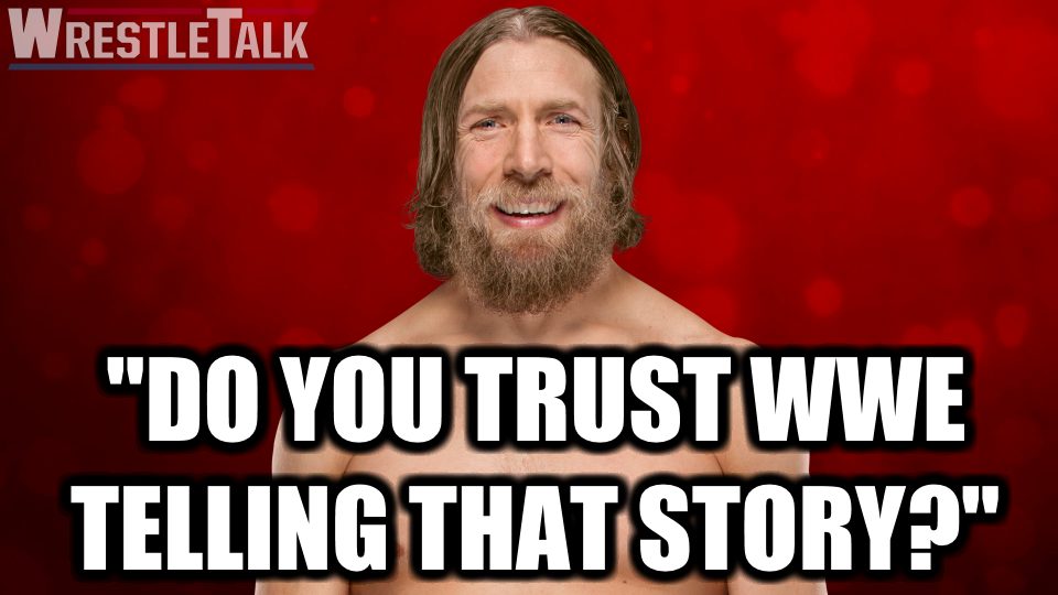 960px x 540px - Daniel Bryan Doesn't Trust WWE With His Feud Against The Miz - WrestleTalk